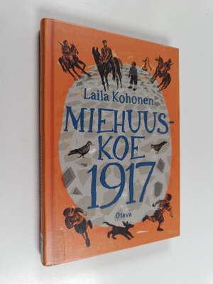 Laila Kohonen : Miehuuskoe 1917