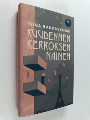 Tiina Raudaskoski : Kuudennen kerroksen nainen