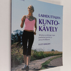 Lucy Knight : Laihduttajan kuntokävely : tehokas ja helpp... - pikkukuva 1
