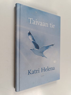 Katri Helena : Taivaan tie