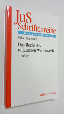 Dr. Volker Emmerich : Das Recht des unlauteren Wettbewerbs
