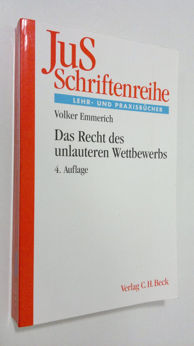 Dr. Volker Emmerich : Das Recht des unlauteren Wettbewerbs