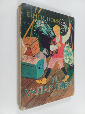 Elmer Horn : Yli valtameren : seikkailuromaani