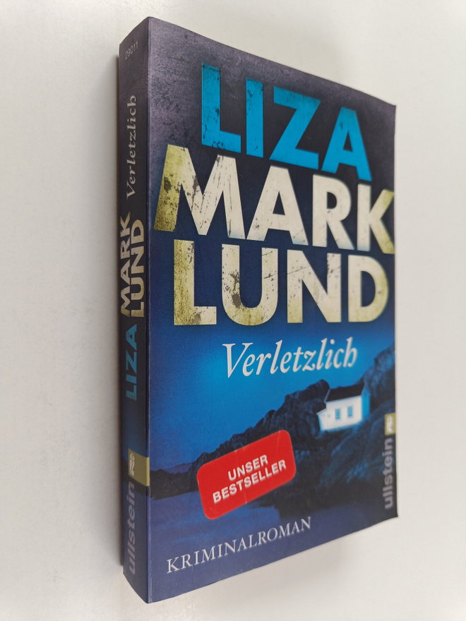 Liza Marklund : Verletzlich