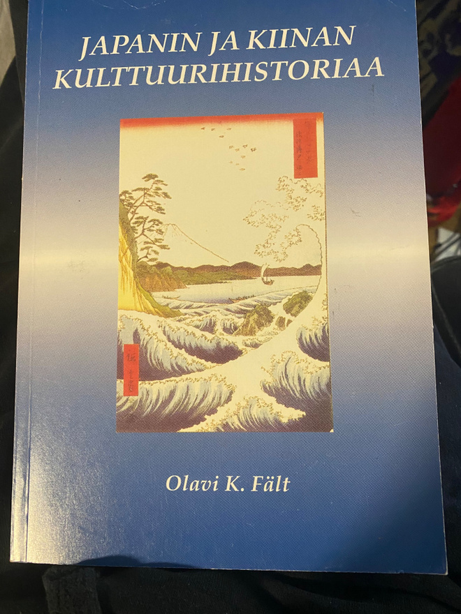Japanin ja Kiinan kulttuurihistoriaa - Olavi K. Fält