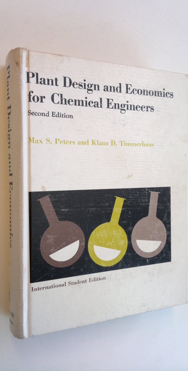 Max S. Peters : Plant design and economics for chemical e...