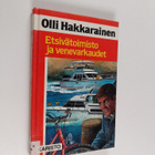Olli Hakkarainen : Etsivätoimisto ja venevarkaudet - pikkukuva 1
