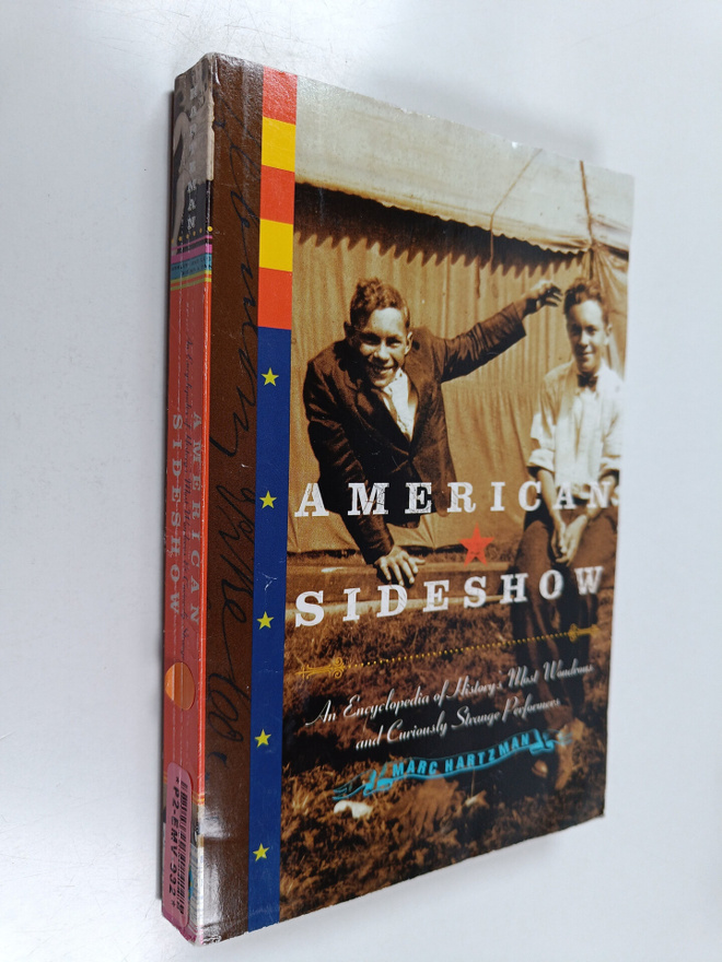 Marc Hartzman : American Sideshow - An Encyclopedia of Hi...