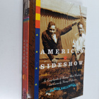 Marc Hartzman : American Sideshow - An Encyclopedia of Hi... - pikkukuva 1
