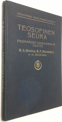 Basil P. (koonn.) Howell : Teosofinen seura : ensimmäiset...