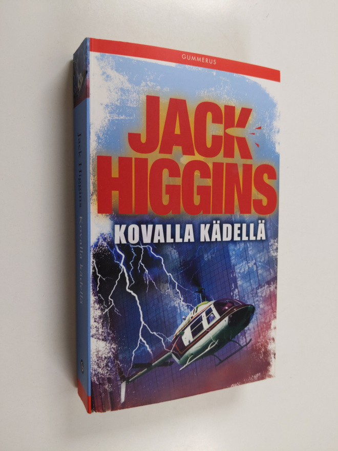 Jack Higgins : Kovalla kädellä