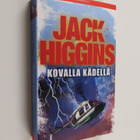 Jack Higgins : Kovalla kädellä - pikkukuva 1