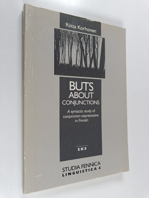 Riitta Korhonen : Buts about Conjunctions - A Syntactic S...