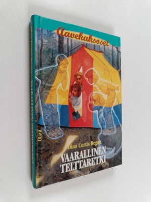 Dian Curtis Regan : Vaarallinen telttaretki