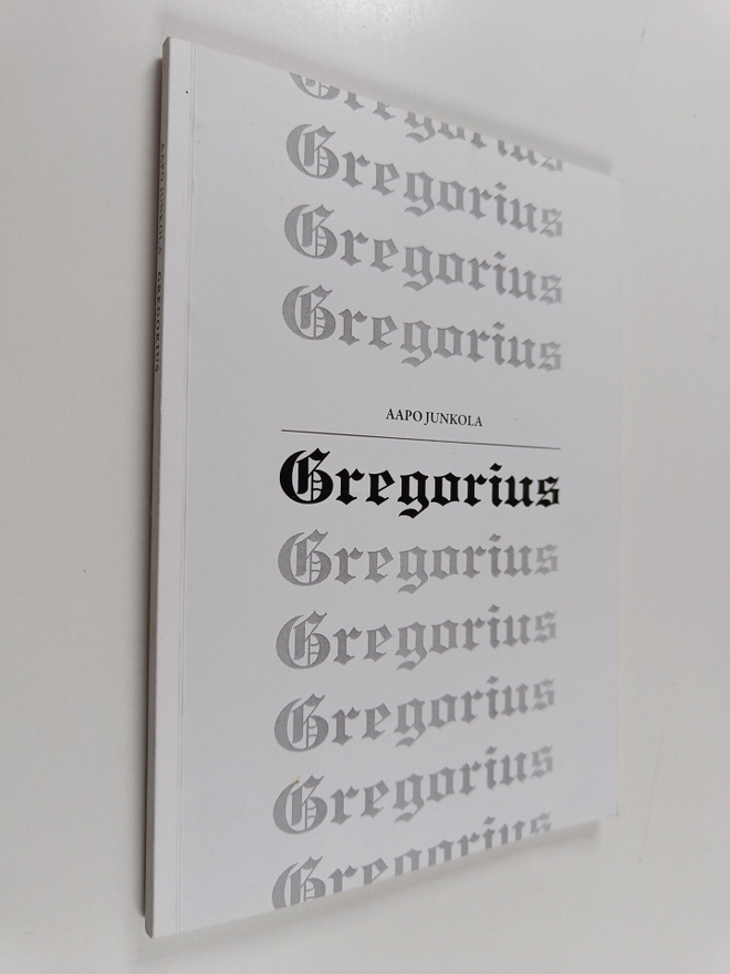 Aapo Junkola : Gregorius (signeerattu, tekijän omiste)