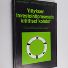 Jaakko Honko : Yrityksen investointiprosessin kriittiset ... - pikkukuva 1