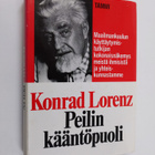 Konrad Lorenz : Peilin kääntöpuoli : tutkielma inhimillis... - pikkukuva 1