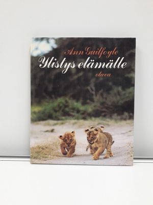 Ylistys Elämälle (Ann Guilfoyle, kirja)