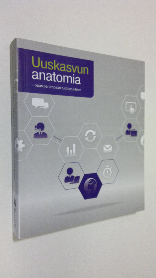 Riitta (toim.) Grönroos : Uuskasvun anatomia : opas parem...