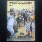 Pieni Valkosulka kovakantinen kirja 94s (Stig Ericson 1980) - pikkukuva 1