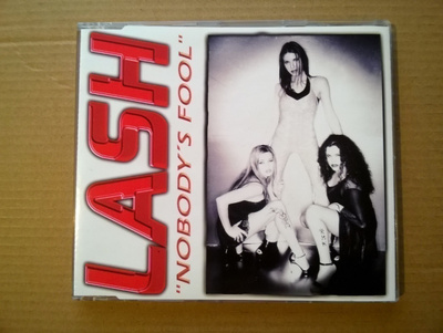 Lash - Nobody´s Fool CDS
