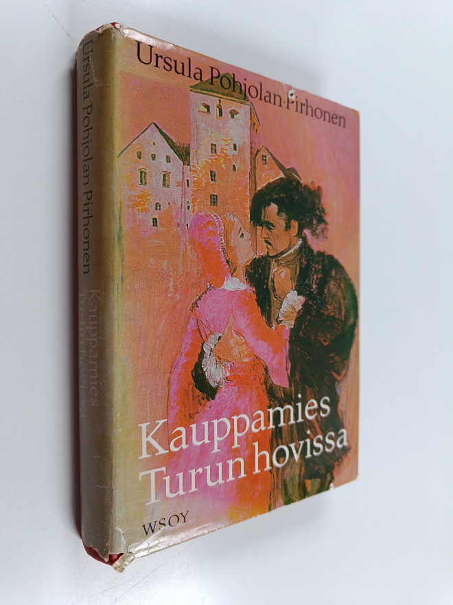 Ursula Pohjolan-Pirhonen : Kauppamies Turun hovissa