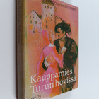 Ursula Pohjolan-Pirhonen : Kauppamies Turun hovissa - pikkukuva 1