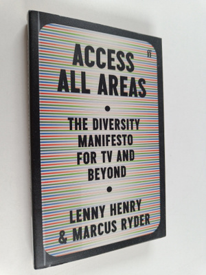 Lenny Henry : Access all areas : the diversity manifesto ...