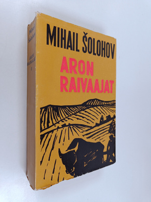 Mihail Solohov : Aron raivaajat 2