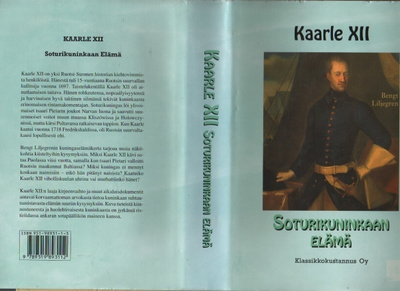 Liljegren: Kaarle XII : soturikuninkaan elämä, 2003, skp, K3