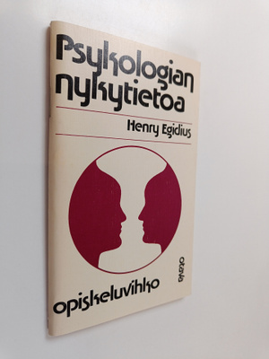 Henry Egidius : Psykologian nykytietoa : opiskeluvihko