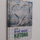 Kirsti Ijäs : Arvot asuvat kotona : ajatuksia perhearvoista - pikkukuva 1