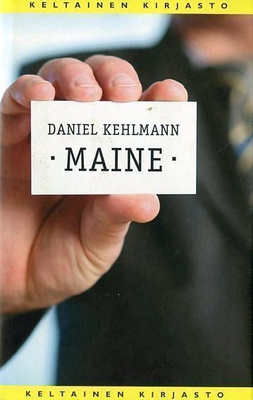 Daniel Kehlmann : Maine