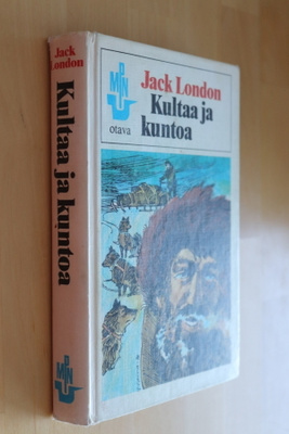 Jack London : Kultaa ja kuntoa ( MPN 1976 )