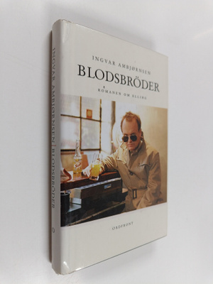 Ingvar Ambjörnsen : Blodsbröder : romanen om Elling