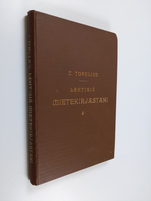 Zacharias Topelius : Lehtisiä mietekirjastani