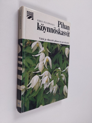 Esko Puupponen : Pihan köynnöskasvit