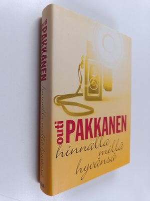 Outi Pakkanen : Hinnalla millä hyvänsä : jännitysromaani