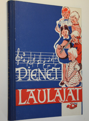 Else Lundin : Pienet laulajat : kokoelma lauluja kotia ja...