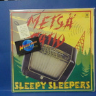 SLEEPY SLEEPERS - METSÄRATIO EX+/EX+ FIN - 80 LP - pikkukuva 1
