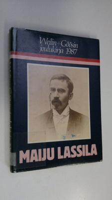 Liisi (toim.) Huhtala : Maiju Lassila : Weilin+Göösin jou...