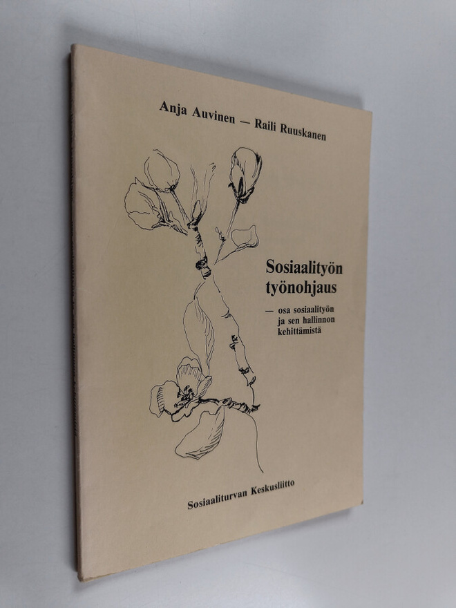 Anja Auvinen : Sosiaalityön työnohjaus - osa sosiaalityön...