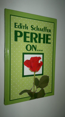 Edith Schaeffer : Perhe on