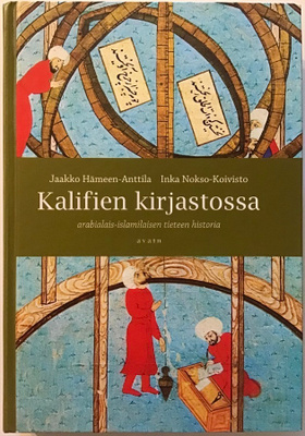 Kalifien kirjastossa - arabialais-islamilaisen tieteen histo