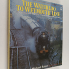 Michael Baker : The Waterloo to Weymouth Line - pikkukuva 1