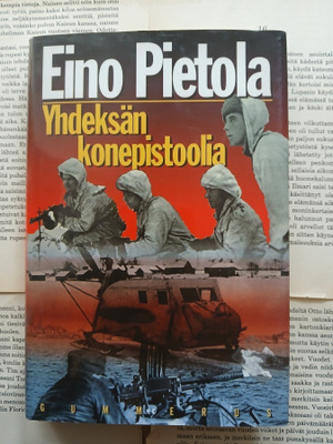 Eino Pietola - Yhdeksän konepistoolia (sid.)