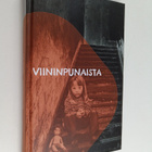 Eija Jansson : Viininpunaista - pikkukuva 1