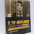 Glenn Mitchell : A-Z of Silent Film Comedy - pikkukuva 1