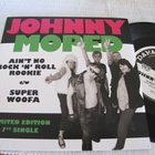 Johnny Moped Ain't no rock'n'roll rookie 7 45 UK 2015 uusi - pikkukuva 1