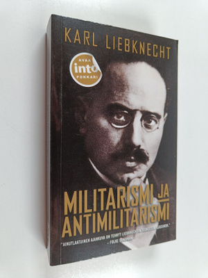 Karl Liebknecht : Militarismi ja antimilitarismi